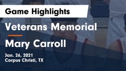 Veterans Memorial  vs Mary Carroll  Game Highlights - Jan. 26, 2021