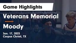 Veterans Memorial  vs Moody  Game Highlights - Jan. 17, 2023