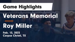 Veterans Memorial  vs Roy Miller  Game Highlights - Feb. 13, 2023