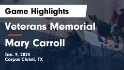 Veterans Memorial  vs Mary Carroll  Game Highlights - Jan. 9, 2024