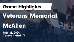 Veterans Memorial  vs McAllen  Game Highlights - Feb. 23, 2024