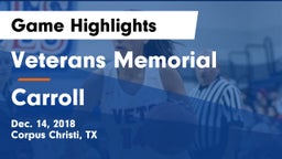 Veterans Memorial  vs Carroll  Game Highlights - Dec. 14, 2018