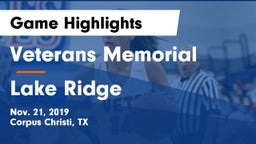 Veterans Memorial  vs Lake Ridge  Game Highlights - Nov. 21, 2019