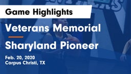 Veterans Memorial  vs Sharyland Pioneer  Game Highlights - Feb. 20, 2020