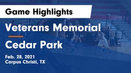 Veterans Memorial  vs Cedar Park  Game Highlights - Feb. 28, 2021
