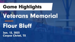 Veterans Memorial  vs Flour Bluff  Game Highlights - Jan. 13, 2023