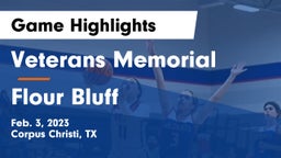 Veterans Memorial  vs Flour Bluff  Game Highlights - Feb. 3, 2023