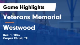 Veterans Memorial  vs Westwood  Game Highlights - Dec. 1, 2023