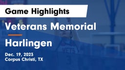 Veterans Memorial  vs Harlingen  Game Highlights - Dec. 19, 2023