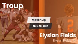 Matchup: Troup  vs. Elysian Fields  2017