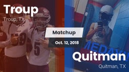 Matchup: Troup  vs. Quitman  2018