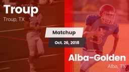 Matchup: Troup  vs. Alba-Golden  2018