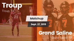 Matchup: Troup  vs. Grand Saline  2019