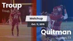 Matchup: Troup  vs. Quitman  2019