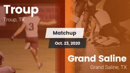 Matchup: Troup  vs. Grand Saline  2020