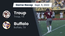 Recap: Troup  vs. Buffalo  2022