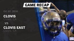 Recap: Clovis  vs. Clovis East  2016