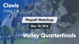 Matchup: Clovis  vs. Valley Quarterfinals 2016