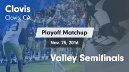 Matchup: Clovis  vs. Valley Semifinals 2016