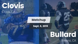 Matchup: Clovis  vs. Bullard  2019