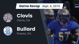 Recap: Clovis  vs. Bullard  2019