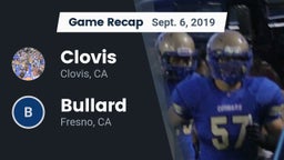 Recap: Clovis  vs. Bullard  2019