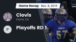 Recap: Clovis  vs. Playoffs RD 1 2019