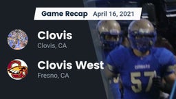 Recap: Clovis  vs. Clovis West  2021