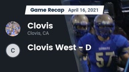 Recap: Clovis  vs. Clovis West - D 2021