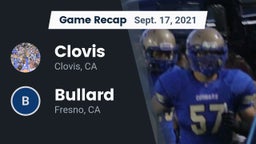 Recap: Clovis  vs. Bullard  2021