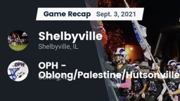 Recap: Shelbyville  vs. OPH - Oblong/Palestine/Hutsonville 2021