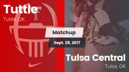 Matchup: Tuttle  vs. Tulsa Central  2017