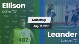 Matchup: Ellison  vs. Leander  2017