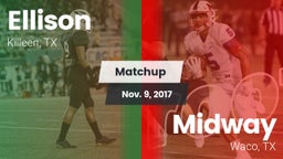 Matchup: Ellison  vs. Midway  2017