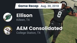 Recap: Ellison  vs. A&M Consolidated  2018