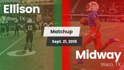 Matchup: Ellison  vs. Midway  2018