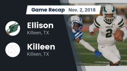 Recap: Ellison  vs. Killeen  2018