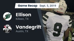 Recap: Ellison  vs. Vandegrift  2019