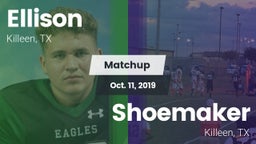 Matchup: Ellison  vs. Shoemaker  2019
