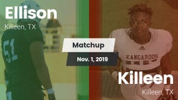 Matchup: Ellison  vs. Killeen  2019