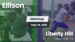 Matchup: Ellison  vs. Liberty Hill  2020