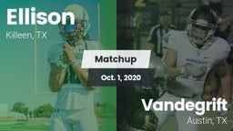 Matchup: Ellison  vs. Vandegrift  2020
