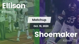 Matchup: Ellison  vs. Shoemaker  2020