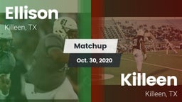 Matchup: Ellison  vs. Killeen  2020