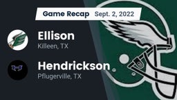 Recap: Ellison  vs. Hendrickson  2022