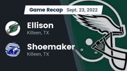 Recap: Ellison  vs. Shoemaker  2022