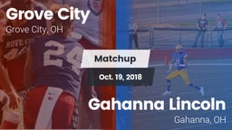 Matchup: Grove City High vs. Gahanna Lincoln  2018