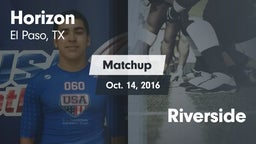 Matchup: Horizon  vs. Riverside  2016