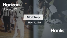 Matchup: Horizon  vs. Hanks  2016