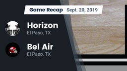 Recap: Horizon  vs. Bel Air  2019